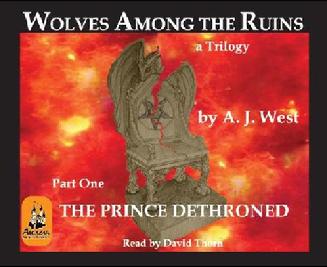 Wolves Among the Ruins, The Prince Dethroned, Vatican, Audio CD Book, Digital Book, Catholic Church